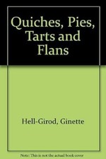 Quiches, Pies, Tarts and Flans, Hell-Girod, Ginette, Used; Very Good Book, usado comprar usado  Enviando para Brazil