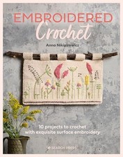 Embroidered crochet enchanting for sale  ROSSENDALE