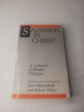 Salvation In Christ: A Lutheran-Orthodox Dialogue by John Meyendorff TPB (1992), usado comprar usado  Enviando para Brazil
