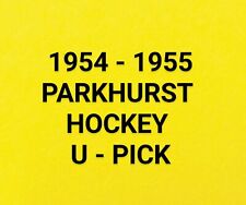 1954-55  Parkhurst Hockey  Cards .... U - Pick .... Complete Your Set na sprzedaż  Wysyłka do Poland