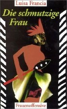 Schmutzige frau francia gebraucht kaufen  Berlin