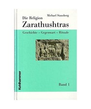 Religion zarathustras geschich gebraucht kaufen  Trebbin