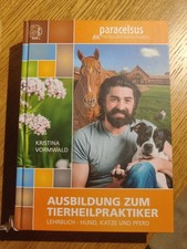 Ausbildung zum tierheilpraktik gebraucht kaufen Ausbildung zum tierheilpraktik gebraucht kaufen  Garching b.München