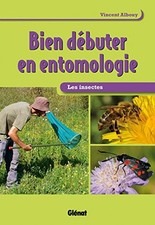 Débuter entomologie insectes d'occasion Débuter entomologie insectes d'occasion  France