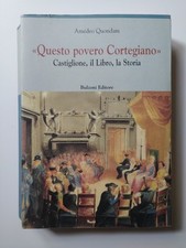 Questo povero cortegiano usato  Italia