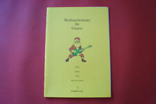 Weihnachtslieder gitarre . gebraucht kaufen  Erftstadt