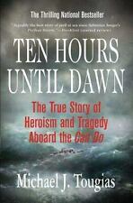 Ten Hours Until Dawn: The True Story of Heroism and Tragedy Aboard the Can Do comprar usado  Enviando para Brazil