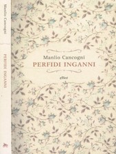Perfidi inganni. manlio usato  Italia