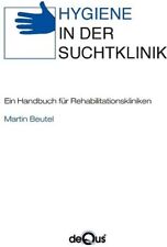 Hygiene suchtklinik gebraucht kaufen  Berlin