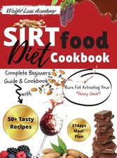 Sirtfood Diet Cookbook: Complete Beginners Guide and Cookbook with 50+ Tasty... comprar usado  Enviando para Brazil