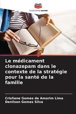 Le mdicament clonazepam dans le contexte de la stratgie pour la sant de la famil comprar usado  Enviando para Brazil