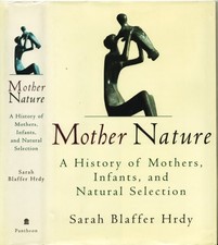 Usado, Mother Nature: A History of Mothers, Infants, and Natural Selection [Hardcover] comprar usado  Enviando para Brazil