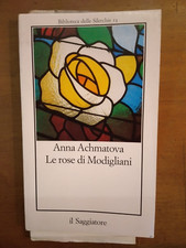Anna achmatova rose usato  Italia