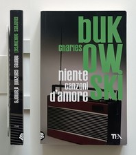 Charles bukowski niente usato  Roma