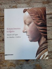 Rinascimento scolpito. maestri usato  Italia