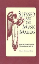 Blessed Are the Music Makers: Warm-Ups for the Musician's Spirit comprar usado  Enviando para Brazil