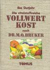 Vitalstoffreiche vollwertkost  gebraucht kaufen  Berlin