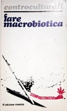 Libro fare macrobiotica usato Libro fare macrobiotica usato  Civitanova Marche