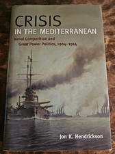 Crisis In The Mediterranean Naval Competition And Great Power Politics 1904-1914 comprar usado  Enviando para Brazil