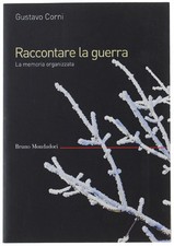 Raccontare guerra. memoria usato  Villarbasse