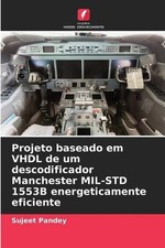Projeto baseado em VHDL de um descodificador Manchester MIL-STD 1553B energetica comprar usado  Enviando para Brazil