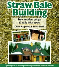Straw Bale Building: How to plan, design and build with straw comprar usado Straw Bale Building: How to plan, design and build with straw comprar usado  Enviando para Brazil