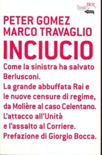 Inciucio marco travaglio usato  Cagliari