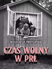 Książka Czas wolny w PRL w.3  na sprzedaż  PL