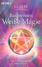 Basiswissen weiße magie gebraucht kaufen  Berlin