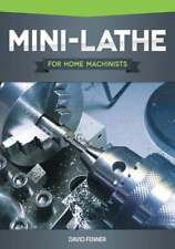 Mini-Lathe for Home Machinists by David Fenner: Used comprar usado  Enviando para Brazil