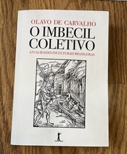 O Imbecil Coletivo. Atualidades Inculturais Brasileiras (Em Portugues do Bra... comprar usado  Enviando para Brazil