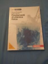 Fondamenti chimica fisica. usato  Due Carrare