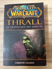 Warcraft thrall crépuscule d'occasion  Saint-Perdon