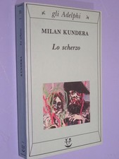 Scherzo milan kundera usato  Salerno