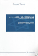 Ossessione antisraeliana edoar usato  Roma