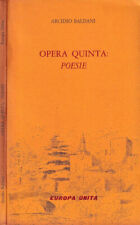 Opera quinta poesie. usato  Italia