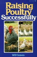 Raising poultry successfully for sale  Montgomery
