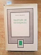 Trattato sociologia ferrarotti usato  Vaiano Cremasco