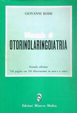 Manuale otorinolaringoiatria r usato  Italia