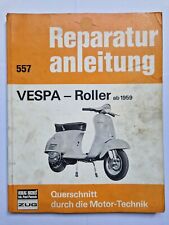 Reparaturanleitung 557 vespa gebraucht kaufen  Berlin