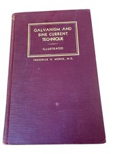 Galvanism and Sine Current Technique 1930 1st Ed ElectroTherapy Illustrated segunda mano  Embacar hacia Mexico