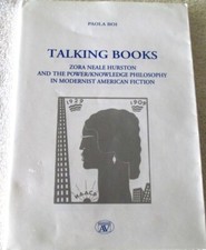 SIGNED PAOLA BOI - TALKING BOOKS ZORA NEALE HURSTON & POWER/KNOWLEDGE PHILOSOPHY comprar usado  Enviando para Brazil