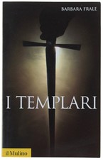 Templari. frale barbara. usato  Villarbasse