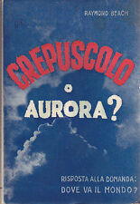 Crepuscolo aurora raymond usato  Bari
