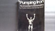 Pumping Iron Book Art & Sport Of Bodybuilding Charles Gaines  1974 B1 segunda mano  Embacar hacia Mexico