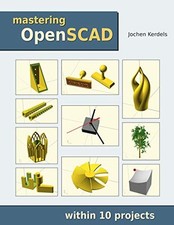 Mastering OpenSCAD: within 10 projects, Kerdels, Jochen comprar usado  Enviando para Brazil