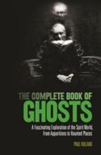 The Complete Book of Ghosts by Paul Roland, usado comprar usado  Enviando para Brazil