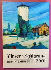 Kahlgrund 2001 heimatjahrbuch gebraucht kaufen  Taunusstein