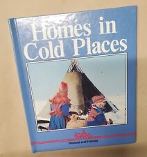 HOMES IN COLD PLACES - Alan James - IGLOOS, YURTS, LAAVU, HUTS, TENTS, STONE etc comprar usado  Enviando para Brazil