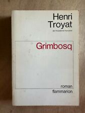 Grimbosq henri troyat d'occasion Grimbosq henri troyat d'occasion  Joinville